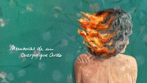 Memorias De Un Cuerpo Que Arde in Scagon