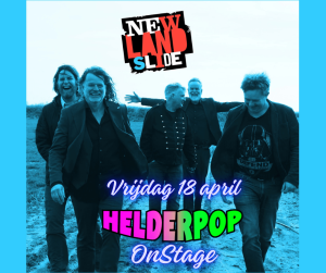 HelderPop OnStage met live muziek van NewLandSlide