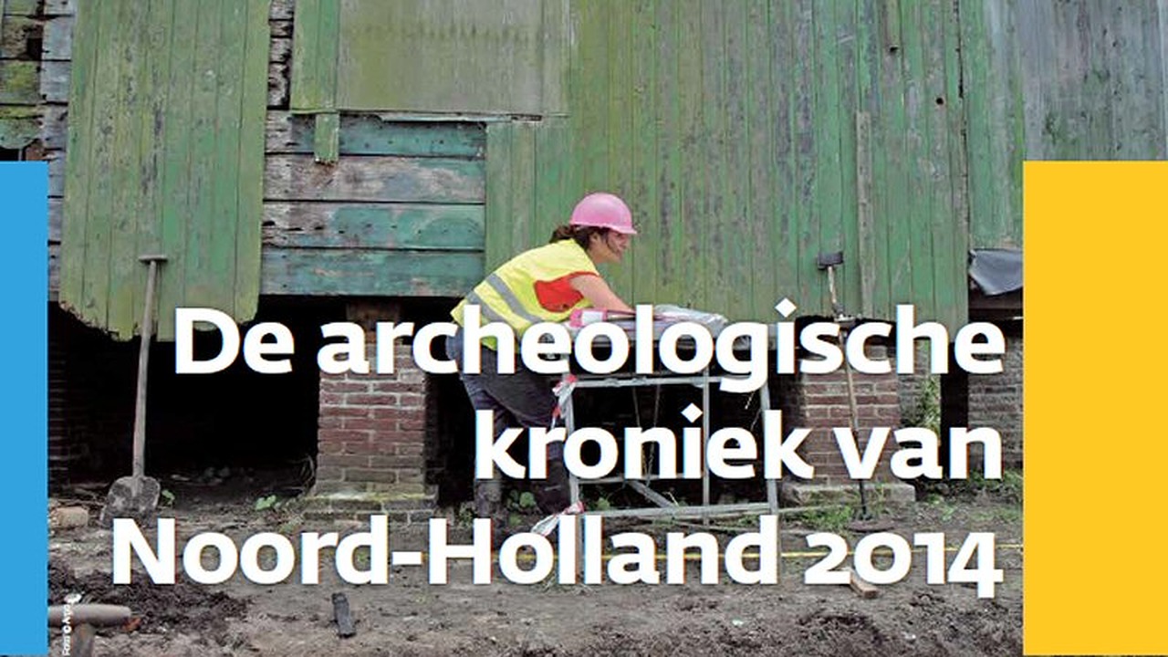 Archeologische Kroniek van Noord-Holland