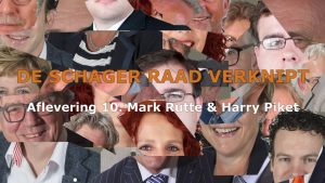 Mark Rutte en Harry Piket in Schager Raad verknipt
