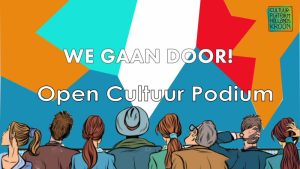 Open Cultuur Podium uitzendingen gaan door