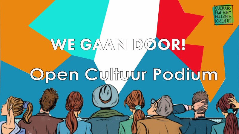Open Cultuur Podium uitzendingen gaan door