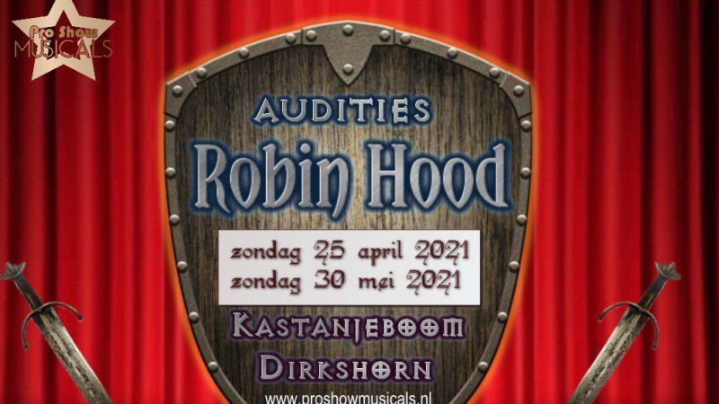 Acteurs gezocht voor musical over Robin Hood